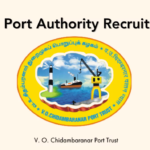 வ.உ.சிதம்பரனார் துறைமுக ஆணையம் (VOC Port Authority) வேலைவாய்ப்பு: Law Officer Gr.I, Assistant Executive Engineer காலி பணியிடங்கள் நிரப்பப்படவுள்ளன – Graduate Degree, Post Graduate Degree தேர்ச்சி பெற்றவர்கள் விண்ணப்பிக்கலாம் | ரூ.90,000 வரை சம்பளம்