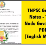 TNPSC Group 4 Notes – Tamil Nadu Government PDF – [English Medium]