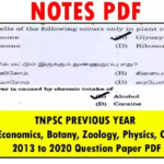 TNPSC PREVIOUS YEAR Polity, Economics, Botany, Zoology, Physics, Chemistry 2013 to 2020 Question Paper PDF