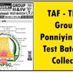TAF – Ponniyin Selvan Test Batch PDF Collection TNPSC Group 4