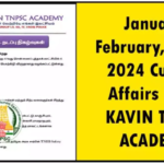 KAVIN TNPSC ACADEMY – January, February, March 2024 Current Affairs PDF