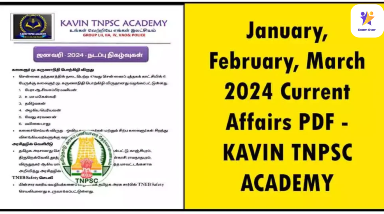 KAVIN TNPSC ACADEMY – January, February, March 2024 Current Affairs PDF