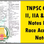 Race Academy Notes – TNPSC Group II, IIA & IV GS Notes PDF