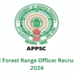 APPSC Forest Range Officer Recruitment 2024: Apply Now for Government Jobs in Andhra Pradesh