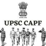 UPSC CAPF AC Exam 2024: Apply Now for 506 Assistant Commandant Positions