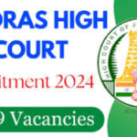 Madras High Court Recruitment 2024: 8வது,10வது படித்தவர்களுக்கு தமிழ்நாடு அரசு சென்னை உயர்நீதி மன்றத்தில் வேலைவாய்ப்பு – 2329 காலிப்பணியிடங்கள்!