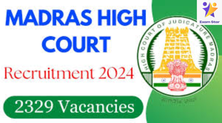 Madras High Court Recruitment 2024: 8வது,10வது படித்தவர்களுக்கு தமிழ்நாடு அரசு சென்னை உயர்நீதி மன்றத்தில் வேலைவாய்ப்பு – 2329 காலிப்பணியிடங்கள்!