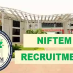 NIFTEM வேலைவாய்ப்பு: Senior Research Fellow (SRF), Project Assistant (PA) காலி பணியிடங்கள் நிரப்பப்படவுள்ளன – ரூ.31,000 வரை சம்பளம்