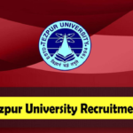 Tezpur University Recruitment 2024 – Faculty, Non Teaching Posts