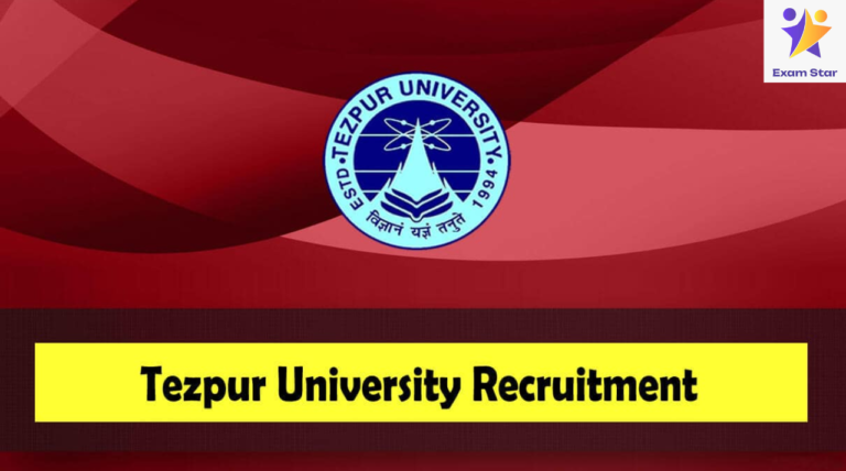 Tezpur University Recruitment 2024 – Faculty, Non Teaching Posts