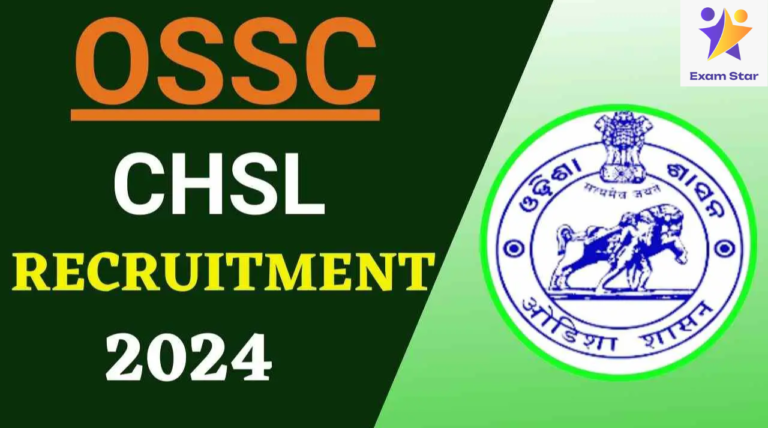 OSSC CHSL 2024 Recruitment | Odisha Staff Selection Commission Job Openings