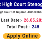 Gujarat High Court Stenographer Recruitment 2024: Apply for 245 Posts