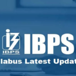 வங்கியில் வேலைவாய்ப்பு 2022 – IBPS Syllabus & Exam Pattern Updated