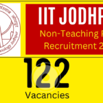 IIT Jodhpur Non Teaching Posts Recruitment 2024: 122 Vacancies