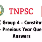 TNPSC Group 4 – இந்திய அரசியலமைப்பு – Previous Year Question & Answers