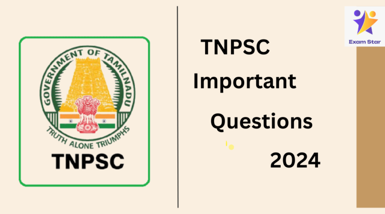 TNPSC Important Questions 2024 –  Kaniyan Facts