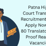 Patna High Court Translator Recruitment 2024