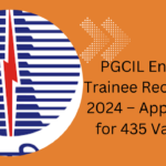 PGCIL Engineer Trainee Recruitment 2024 – Apply Online for 435 Vacancies