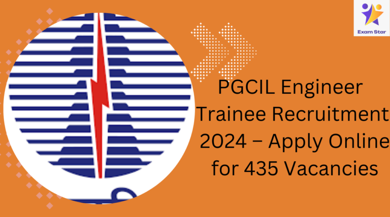 PGCIL Engineer Trainee Recruitment 2024 – Apply Online for 435 Vacancies