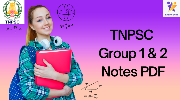 TNPSC Group 1 & 2  – History Notes PDF Download