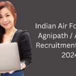 Indian Air Force (IAF) Agnipath / Agniveer Recruitment / Bharti 2024