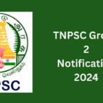 TNPSC Civil Services II notification 2024 – TNPSC குரூப் 2 வேலைவாய்ப்பு 2024 