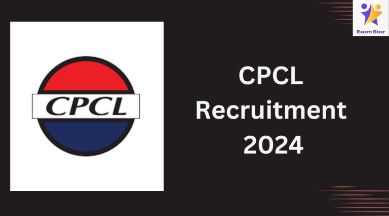 Chennai CPCL Recruitment 2024 – பெட்ரோலியம் கார்ப்பரேஷனில் நல்ல சம்பளத்தில் Officer காலிப்பணியிடங்கள்