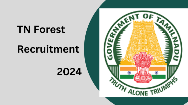 TAMIL NADU Forest Recruitment 2024