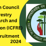 Indian Council of Forestry Research and Education (ICFRE) இந்திய வனவியல் ஆராய்ச்சி மற்றும் கல்வி கவுன்சில் Recruitment 2024