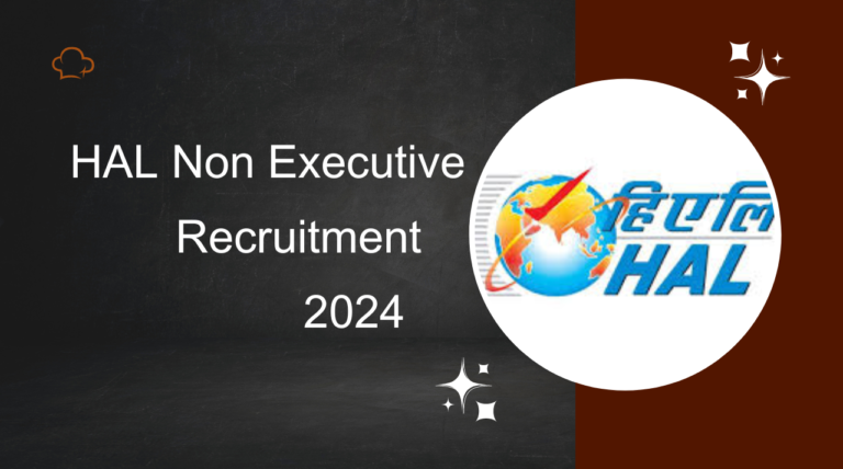 HAL Non Executive Recruitment 2024 – Technician and Operator Vacancies