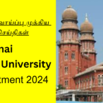 Chennai University Recruitment 2024