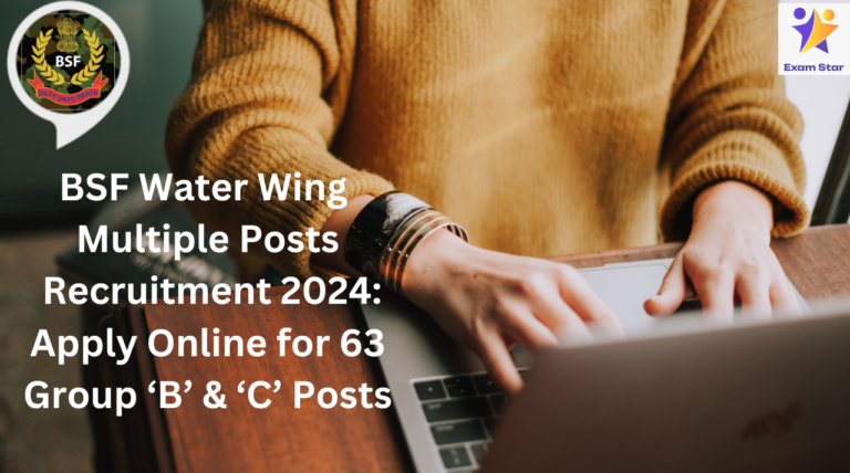 BSF Water Wing Posts Recruitment 2024