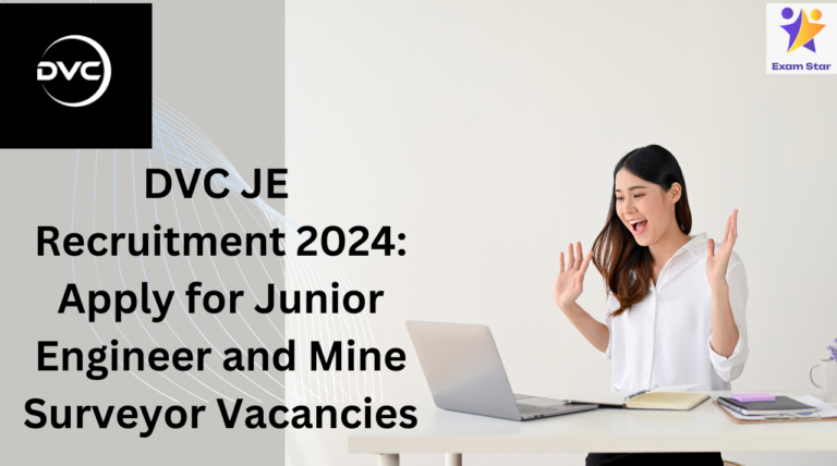 DVC JE Recruitment 2024 – Vacancies Junior Engineer and Mine Surveyor